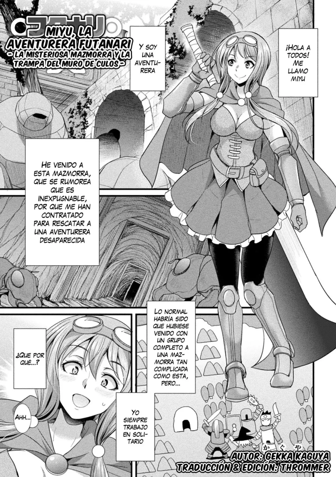 Lee manga hentai del artista Gekka Kaguya. Una aventurera futanari, con enorme verga, tiene el poder de un hombre cuando tiene una erección. La futa tiene que follar el coñito estrecho de una exploradora atrapada en una pared dándole semen caliente.